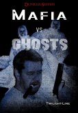 Mafia vs. Ghosts (eBook, ePUB)