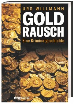 Goldrausch - Willmann, Urs