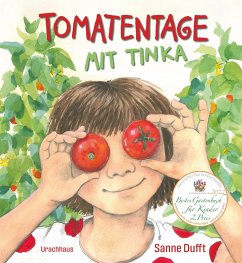 Tomatentage mit Tinka - Dufft, Sanne