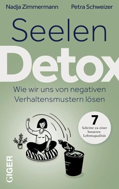 Seelen Detox - Zimmermann, Nadja;Schweizer, Petra