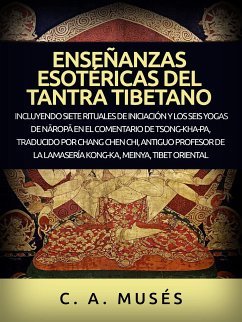 Enseñanzas esotéricas del Tantra Tibetano (Traducido) (eBook, ePUB) - A. Musés, C.