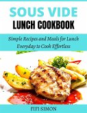 Sous Vide Lunch Cookbook (eBook, ePUB)