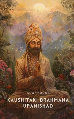 Kaushitaki Brahmana Upanishad (eBook, ePUB) - Anonymous