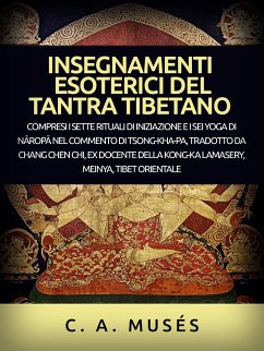 Insegnamenti esoterici del Tantra tibetano (Tradotto) (eBook, ePUB) - A. Musés, C.