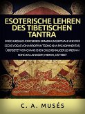 Esoterische lehren des Tibetischen Tantra (Übersetzt) (eBook, ePUB)
