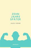 Zehn Jahre später (eBook, ePUB)