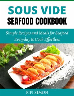 Cover Sous Vide Seafood Cookbook (eBook, ePUB)