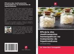 Eficácia dos medicamentos homeopáticos no tratamento do hipotiroidismo - Yarlagadda, Dr. Uma Devi