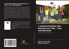 L'autonomisation des femmes en Inde - Une introduction - Warr, Mohd Anzar;Ahmad, Zahoor