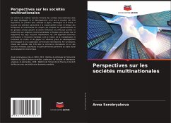 Perspectives sur les sociétés multinationales - Serebryakova, Anna