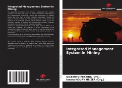 Integrated Management System in Mining - Pereira (Org.), Gilberto;Houry Heizer (Org.), Ionara