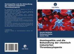 Homöopathie und die Behandlung der chemisch induzierten Thrombozytopenie - Belfekih, Houda;Baha, Mohamed;TRIKI, Amira