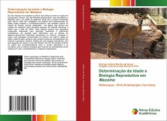 Determinação da Idade e Biologia Reprodutiva em Mazama - Martins de Souza, Rodrigo Antonio;de Araujo Monteiro-Filho, Emygdio Leite
