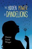 The Hidden Power of Dandelions (eBook, ePUB)