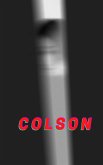 Colson (The Adventures of Colson Matthews, #1) (eBook, ePUB)