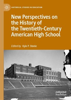 New Perspectives on the History of the Twentieth-Century American High School (eBook, PDF)