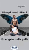 Un Angelo Nella Pelle (eBook, ePUB)