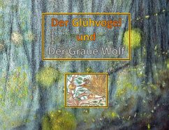 Cover Der Glühvogel und der Graue Wolf (eBook, ePUB)