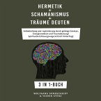 Hermetik + Schamanismus + Träume deuten (MP3-Download)