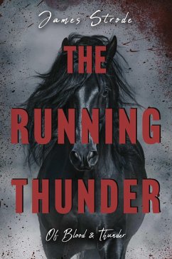 The Running Thunder (eBook, ePUB) - Strode, James