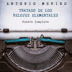 Tratado de los relojes elementales (MP3-Download) - Merino, Antonio