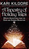 A Tapestry of Holiday Tales: Winter Adventures from the Odds and Endings Bookstore (eBook, ePUB)