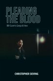 Pleading the Blood (eBook, ePUB) Pleading the Blood (eBook, ePUB)