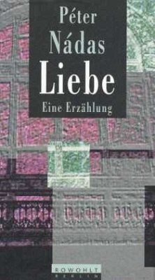 Liebe   (Mängelexemplar) - Nádas, Péter