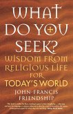 What Do You Seek? (eBook, ePUB)