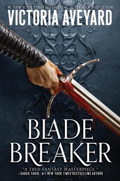 Blade Breaker (eBook, ePUB) - Aveyard, Victoria