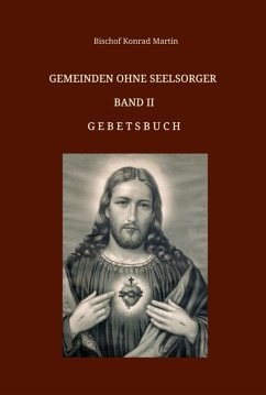 Gemeinden ohne Seelsorger, Band II (eBook, ePUB) - Hofer, Rosa