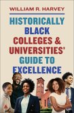 Historically Black Colleges and Universities' Guide to Excellence (eBook, ePUB)