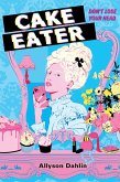 Cake Eater (eBook, ePUB)