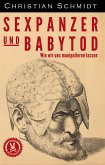 Sexpanzer und Babytod (eBook, ePUB)