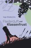 Fliederduft und Klassenfrust (eBook, ePUB)