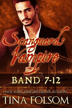 Scanguards Vampire (Band 7 - 12) (eBook, ePUB) - Folsom, Tina