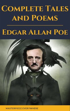 Edgar Allan Poe: Complete Tales and Poems (eBook, ePUB) - Poe, Edgar Allan; Everywhere, Masterpiece