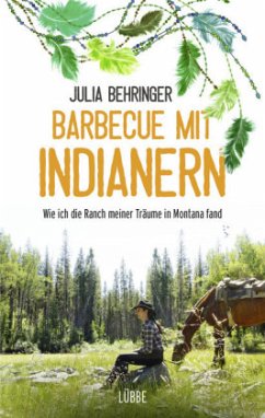Barbecue mit Indianern (Mängelexemplar) - Behringer, Julia