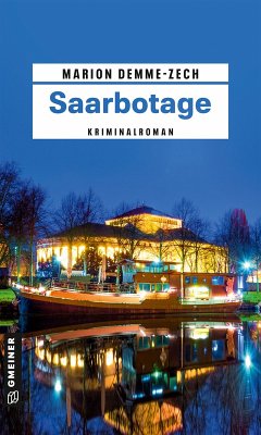 Saarbotage (eBook, ePUB) - Demme-Zech, Marion