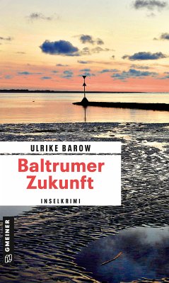 Baltrumer Zukunft (eBook, ePUB) - Barow, Ulrike