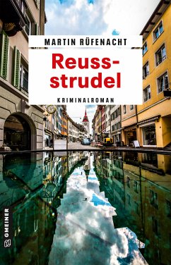 Reussstrudel (eBook, ePUB) - Rüfenacht, Martin