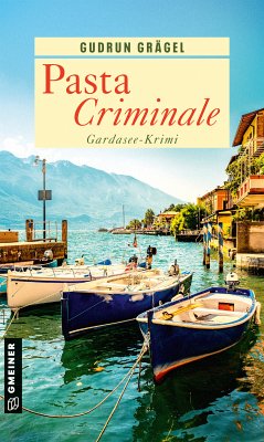 Pasta Criminale (eBook, ePUB) - Grägel, Gudrun