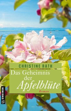 Das Geheimnis der Apfelblüte (eBook, ePUB) - Rath, Christine