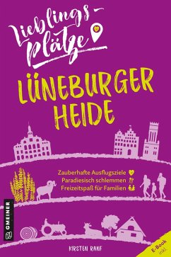 Lieblingsplätze Lüneburger Heide (eBook, ePUB) - Ranf, Kirsten
