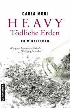 Heavy - Tödliche Erden (eBook, ePUB) - Mori, Carla