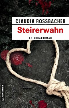 Steirerwahn (eBook, ePUB) - Rossbacher, Claudia