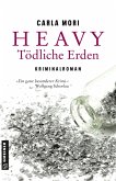 Heavy - Tödliche Erden (eBook, PDF)