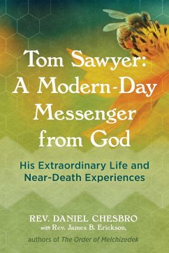 Tom Sawyer: A Modern-Day Messenger from God (eBook, ePUB) - Chesbro, Rev. Daniel