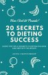 20 Secrets to Dieting Success (eBook,... - Bild 1