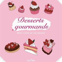 Desserts Gourmands (eBook, ePUB) - Flare, Lou